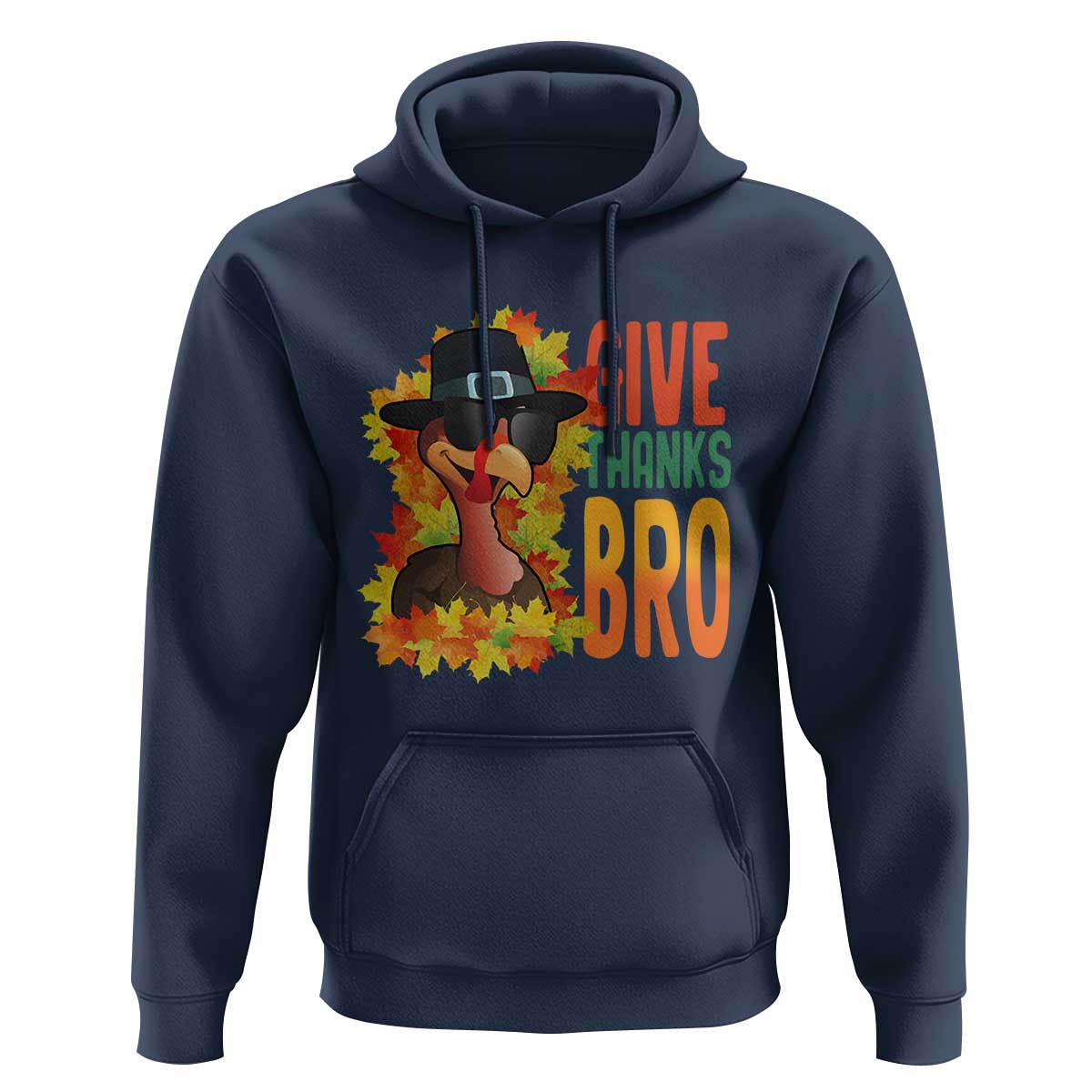 Funny Thanksgiving Turkey Hoodie Give Thanks Bro Fall Season