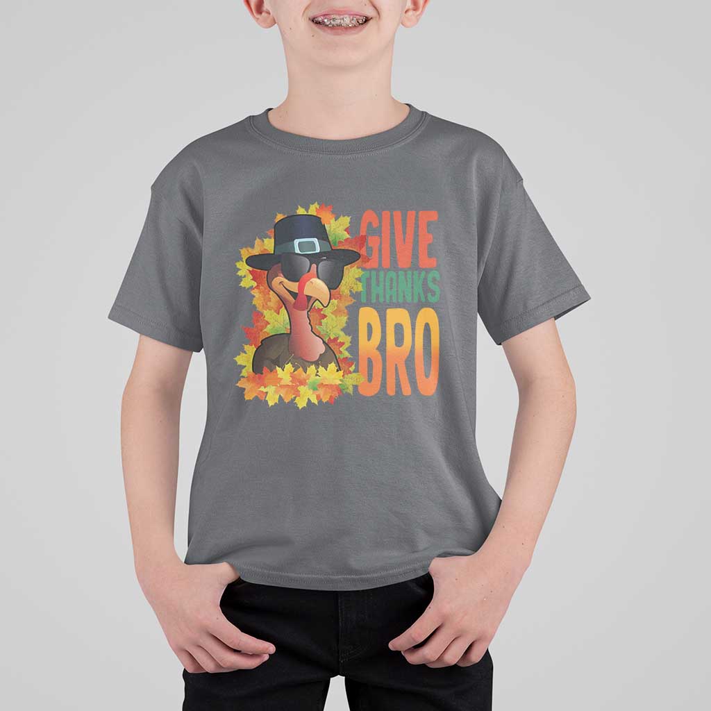 Funny Thanksgiving Turkey T Shirt For Kid Give Thanks Bro Fall Season - Wonder Print Shop