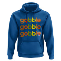 Funny Thanksgiving Turkey Gobble Hoodie Fall Season