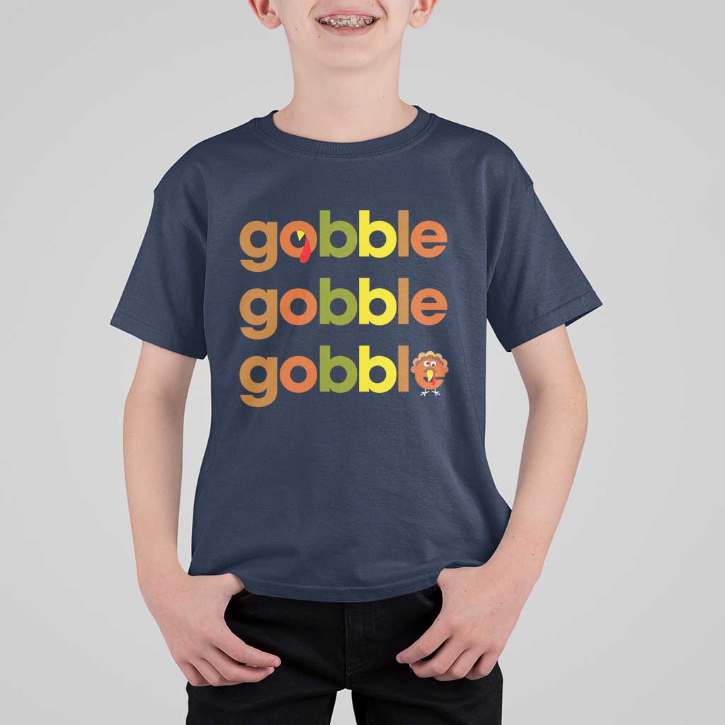 Funny Thanksgiving Turkey Gobble T Shirt For Kid Fall Season - Wonder Print Shop