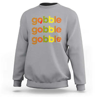 Funny Thanksgiving Turkey Gobble Sweatshirt Fall Season - Wonder Print Shop