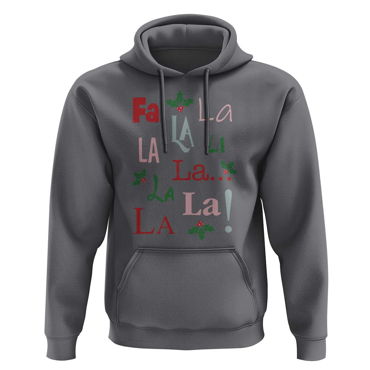 Funny Fa La La 8 Christmas Carol Song Hoodie Holiday Mistletoe