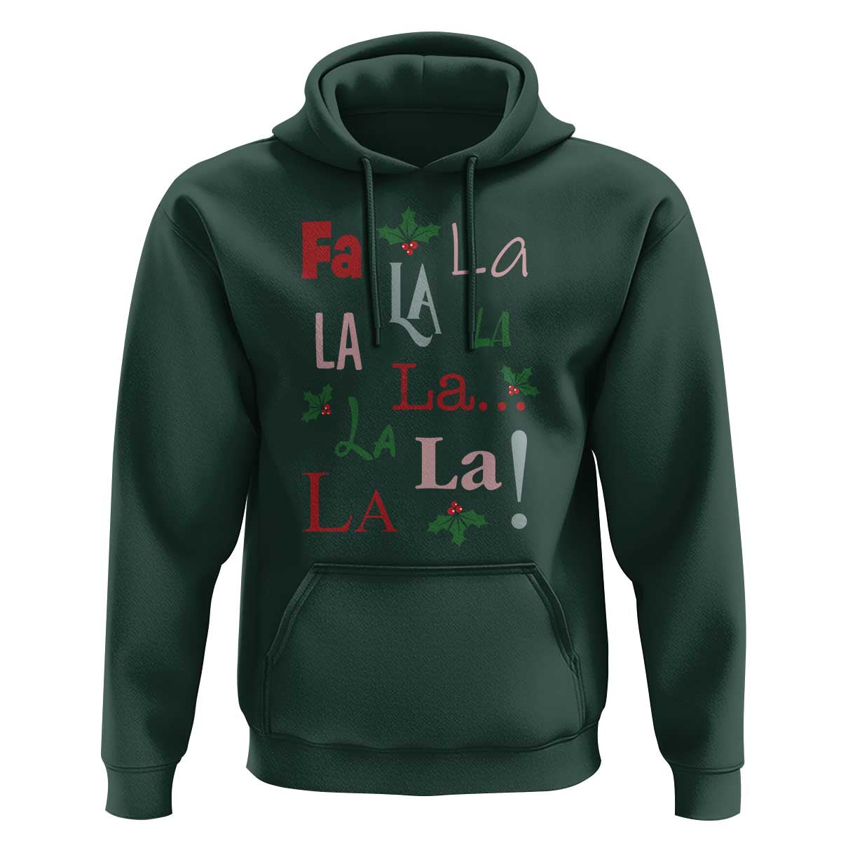 Funny Fa La La 8 Christmas Carol Song Hoodie Holiday Mistletoe