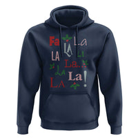 Funny Fa La La 8 Christmas Carol Song Hoodie Holiday Mistletoe