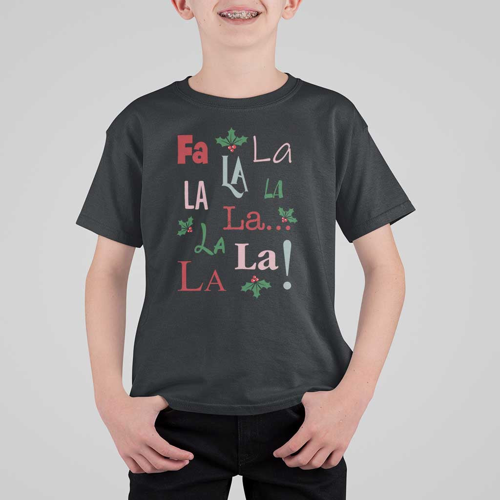 Funny Fa La La 8 Christmas Carol Song T Shirt For Kid Holiday Mistletoe - Wonder Print Shop
