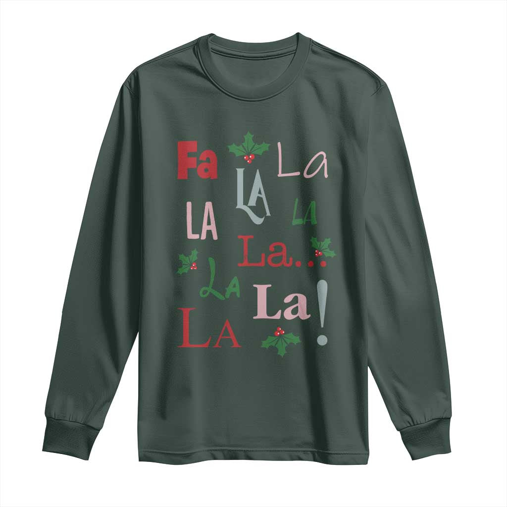 Funny Fa La La 8 Christmas Carol Song Long Sleeve Shirt Holiday Mistletoe