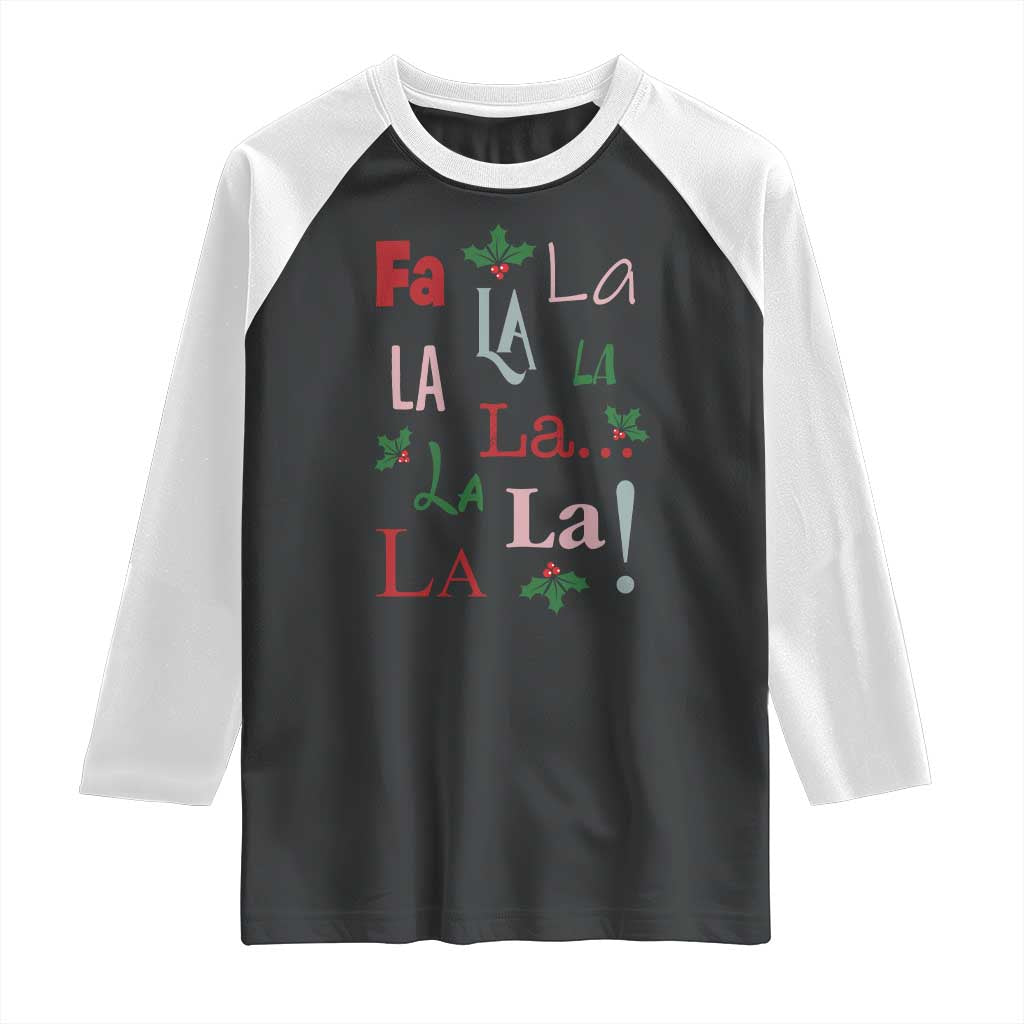 Funny Fa La La 8 Christmas Carol Song Raglan Shirt Holiday Mistletoe - Wonder Print Shop