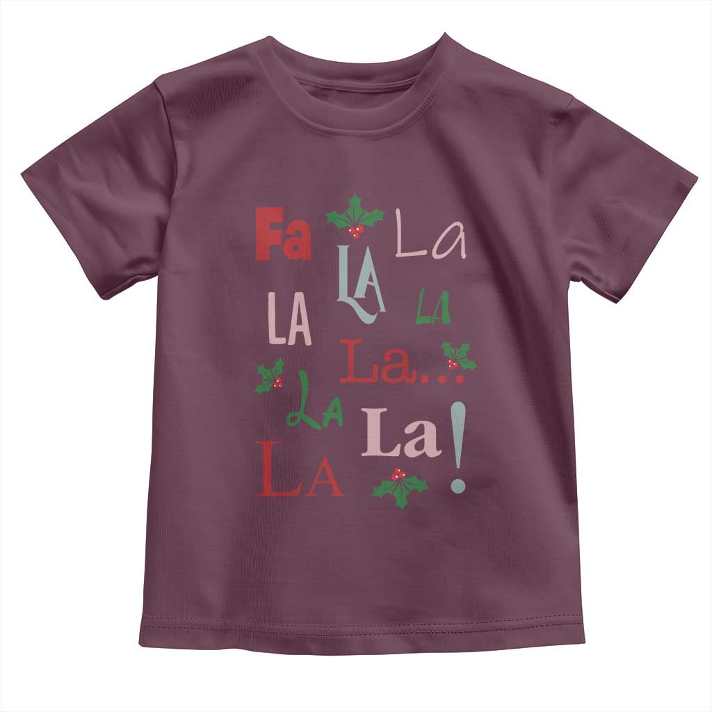 Funny Fa La La 8 Christmas Carol Song Toddler T Shirt Holiday Mistletoe
