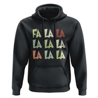 Funny Fa La La 8 Christmas Carol Song Holiday Hoodie