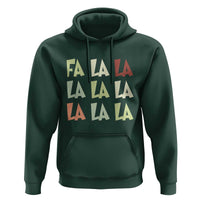 Funny Fa La La 8 Christmas Carol Song Holiday Hoodie