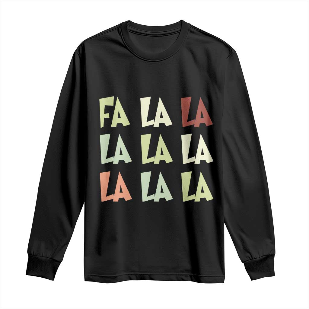 Funny Fa La La 8 Christmas Carol Song Holiday Long Sleeve Shirt