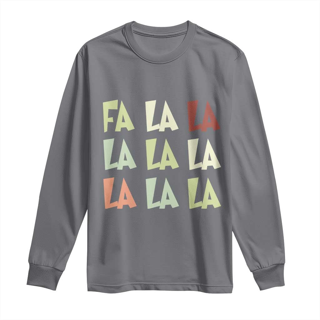 Funny Fa La La 8 Christmas Carol Song Holiday Long Sleeve Shirt