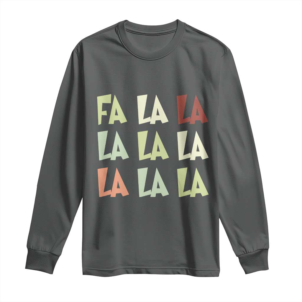 Funny Fa La La 8 Christmas Carol Song Holiday Long Sleeve Shirt