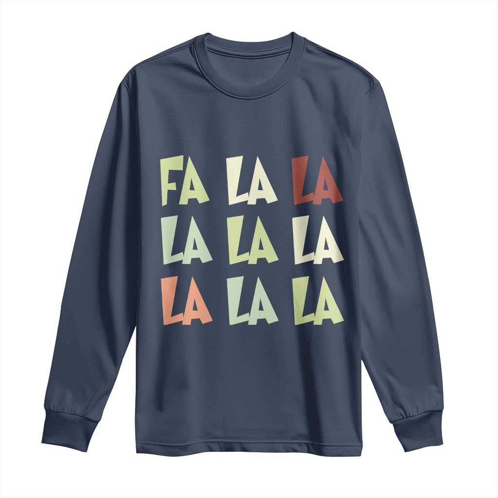 Funny Fa La La 8 Christmas Carol Song Holiday Long Sleeve Shirt
