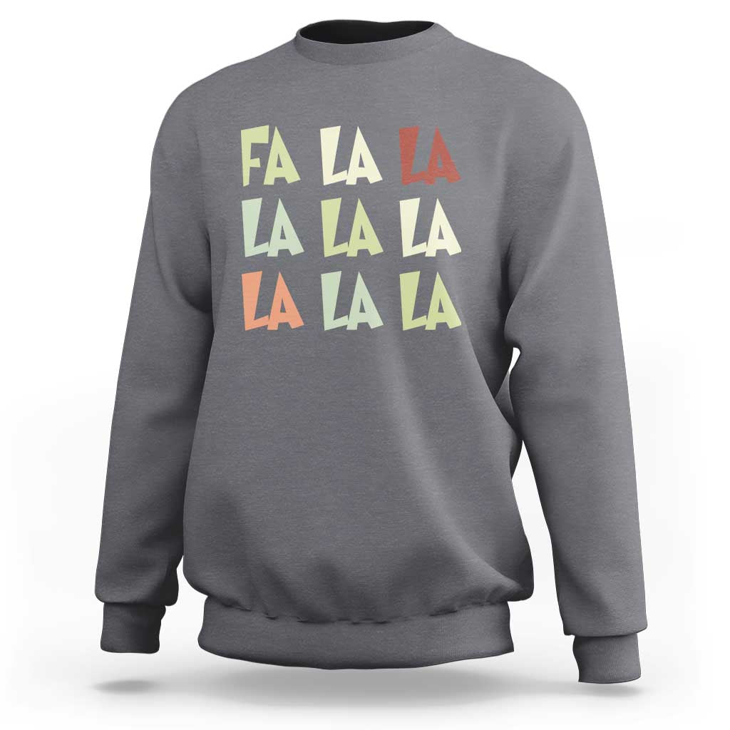 Funny Fa La La 8 Christmas Carol Song Holiday Sweatshirt - Wonder Print Shop