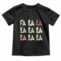 Funny Fa La La 8 Christmas Carol Song Holiday Toddler T Shirt
