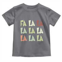 Funny Fa La La 8 Christmas Carol Song Holiday Toddler T Shirt