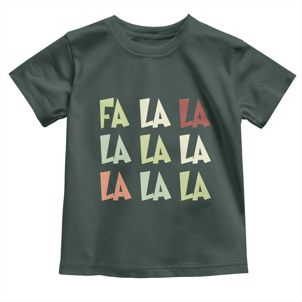 Funny Fa La La 8 Christmas Carol Song Holiday Toddler T Shirt
