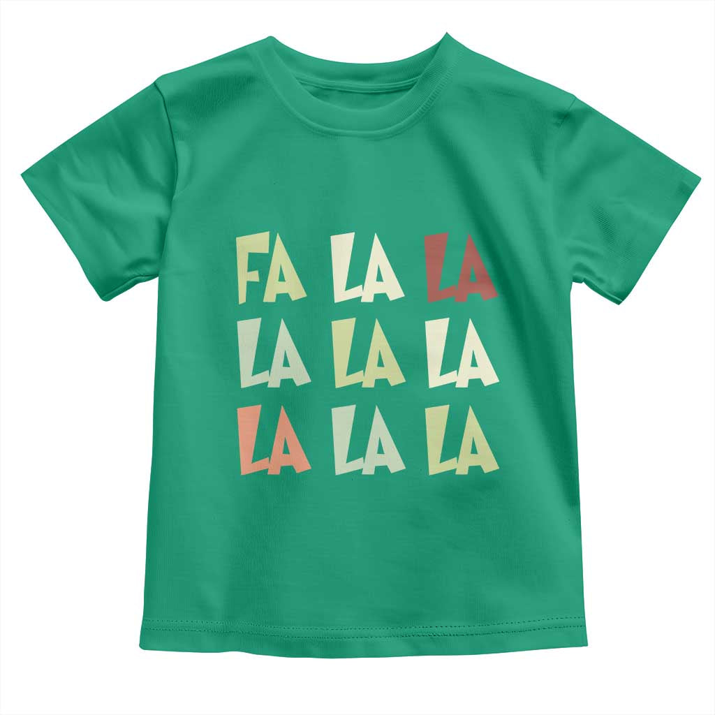 Funny Fa La La 8 Christmas Carol Song Holiday Toddler T Shirt