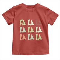 Funny Fa La La 8 Christmas Carol Song Holiday Toddler T Shirt