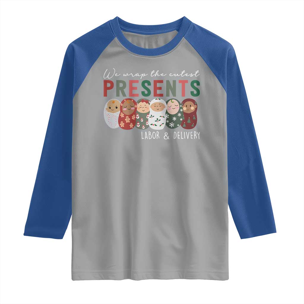 Funny Christmas Labor And Delivery Nurse Raglan Shirt We Wrap The Cutest Presents L&D Nurse - Wonder Print Shop