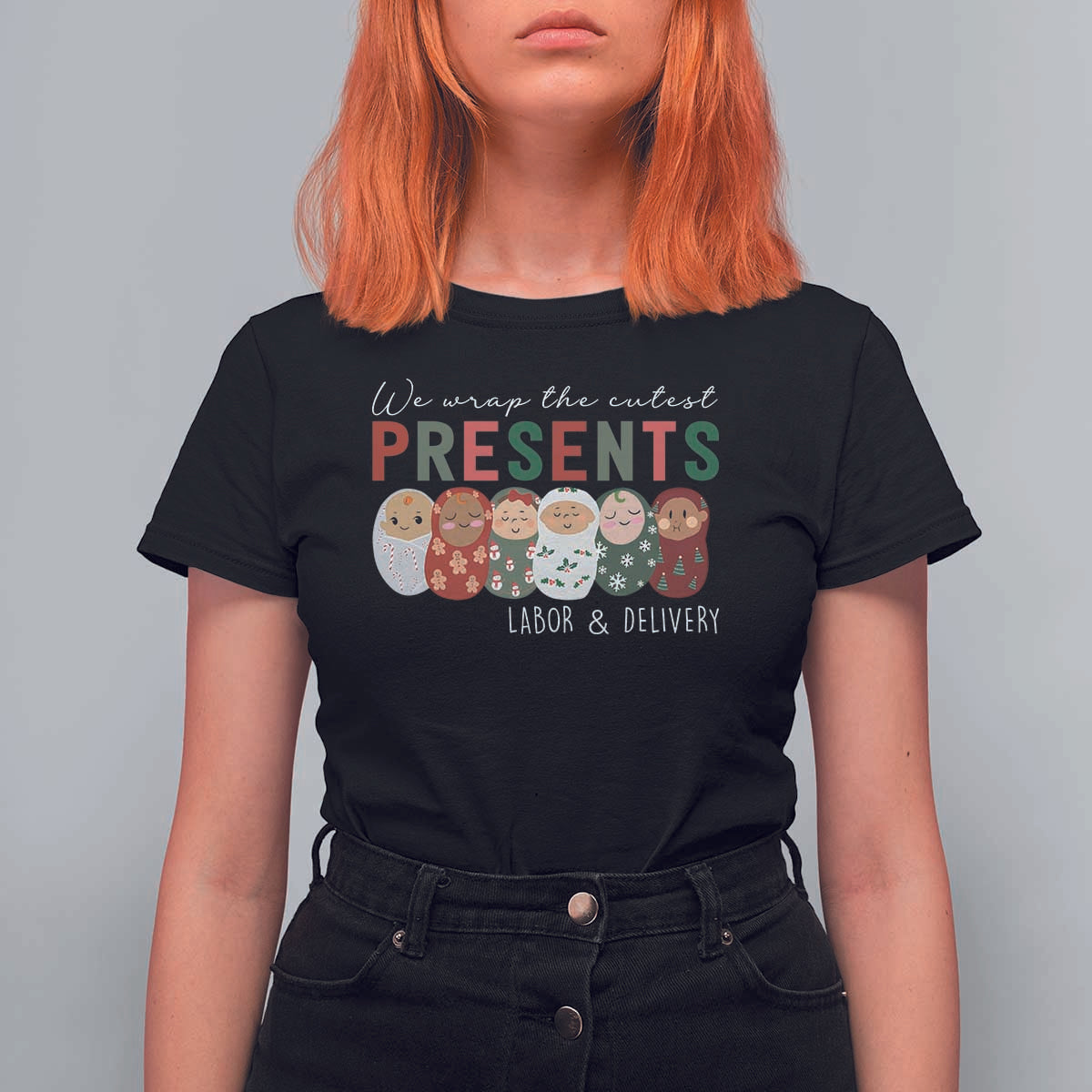 Funny Christmas Labor And Delivery Nurse T Shirt For Women We Wrap The Cutest Presents L&D Nurse - Wonder Print Shop
