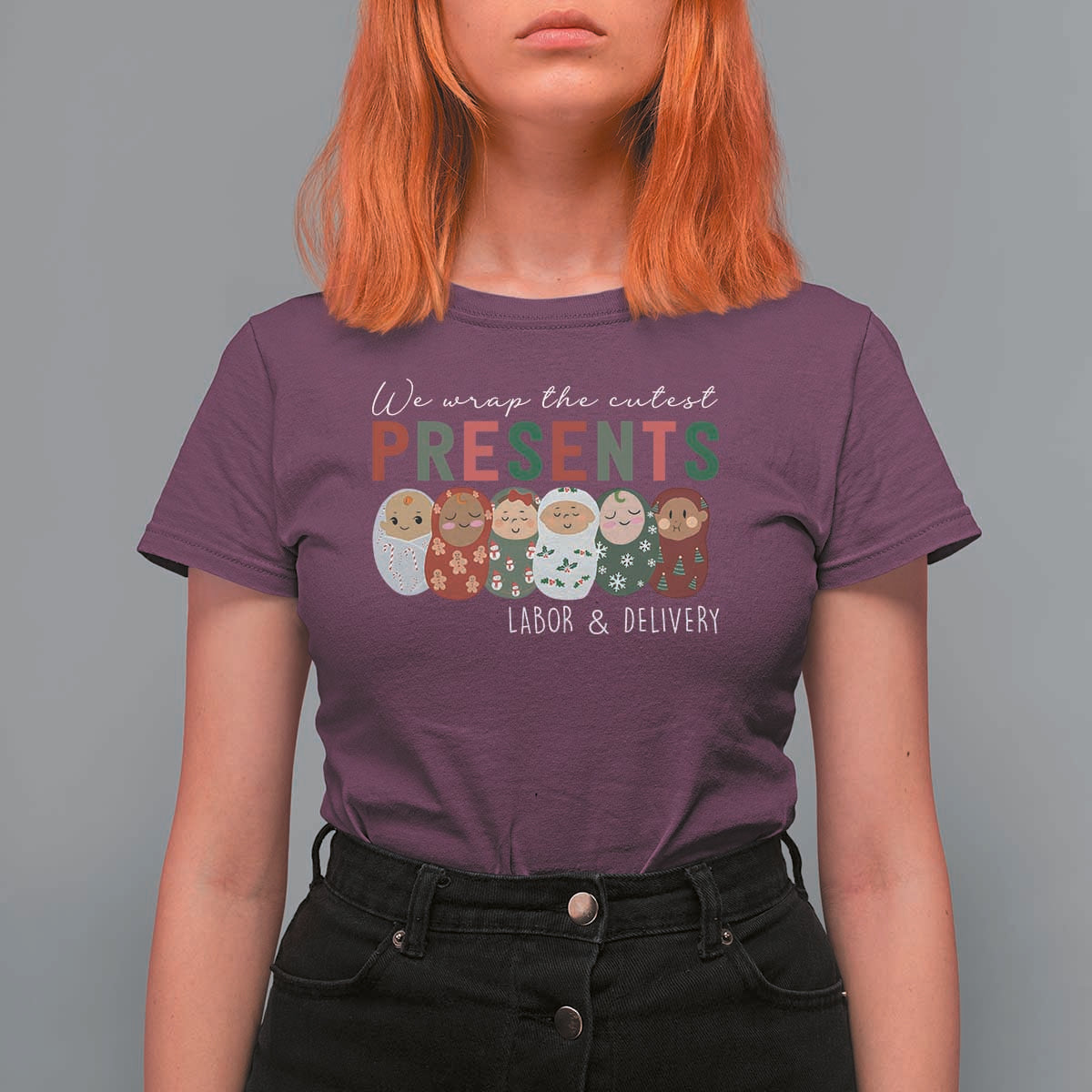 Funny Christmas Labor And Delivery Nurse T Shirt For Women We Wrap The Cutest Presents L&D Nurse - Wonder Print Shop