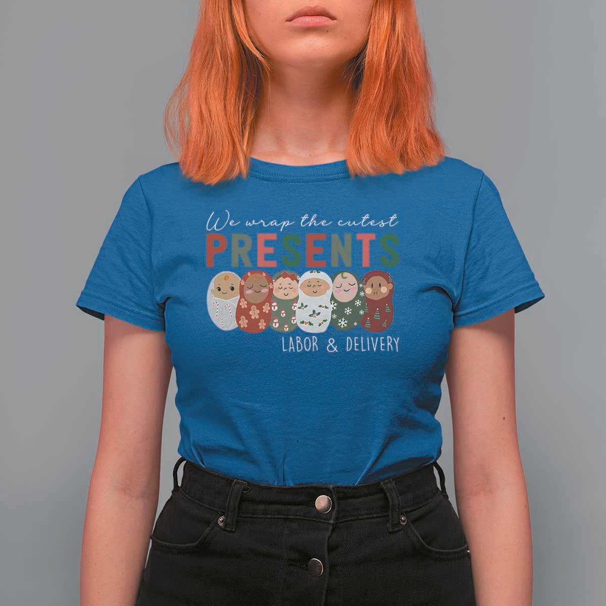 Funny Christmas Labor And Delivery Nurse T Shirt For Women We Wrap The Cutest Presents L&D Nurse - Wonder Print Shop