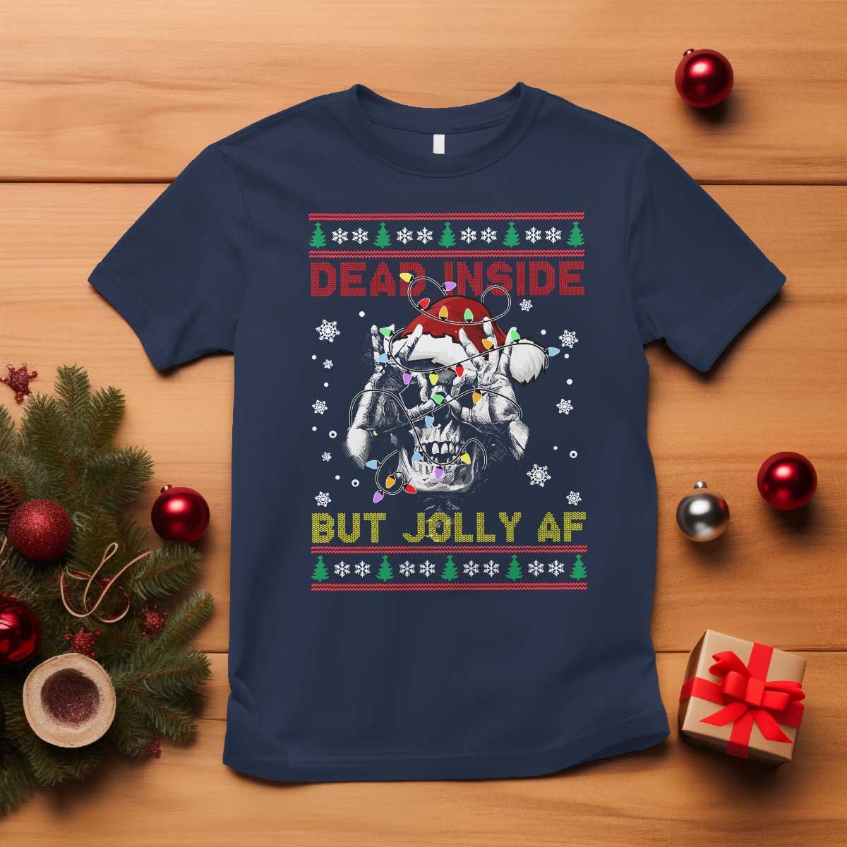 Funny Christmas Skeleton T Shirt Dead Inside But Jolly AF Santa Hat - Wonder Print Shop
