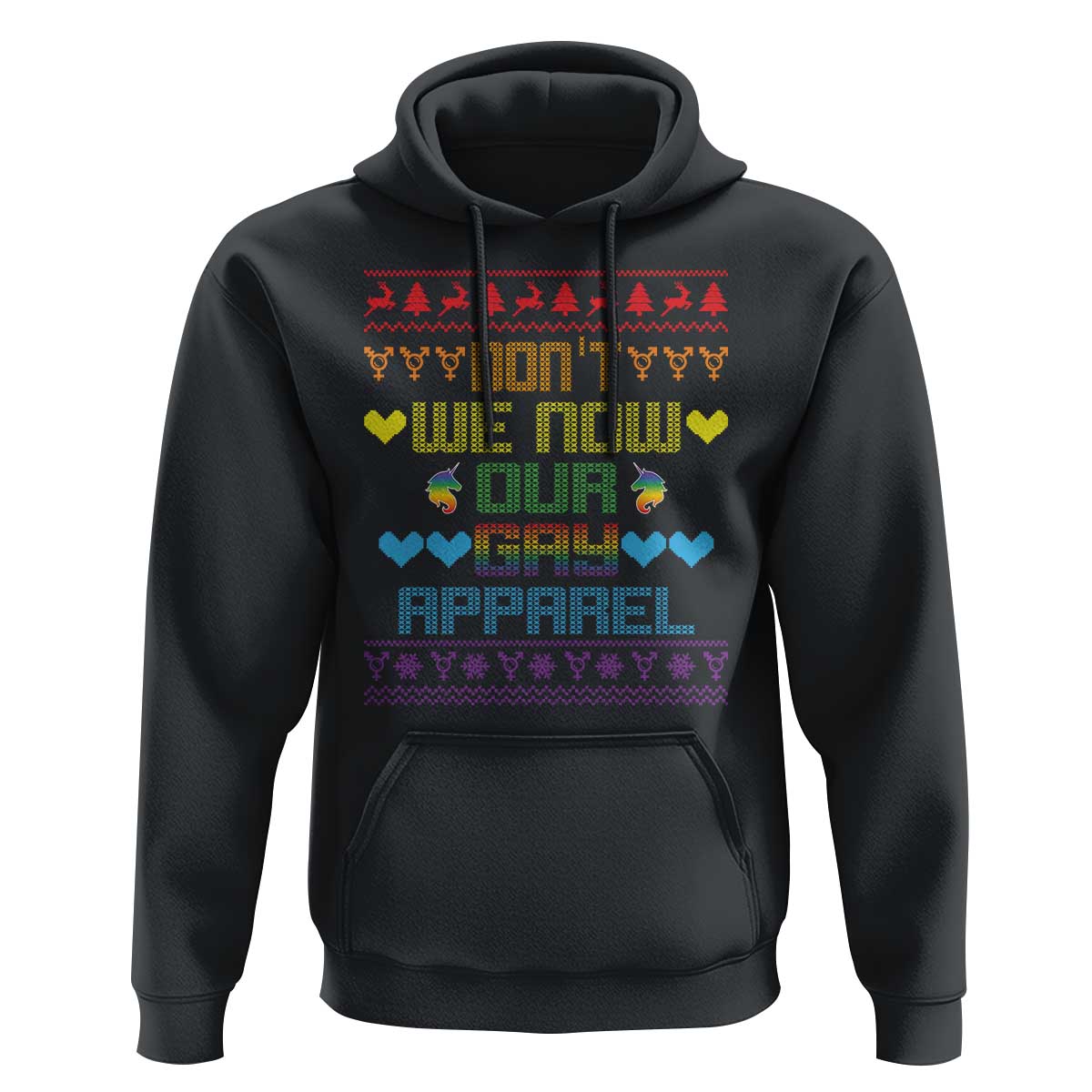 Funny LGBT Christmas Hoodie Don't We Now Our Gay Apparel Rainbow Unicorn