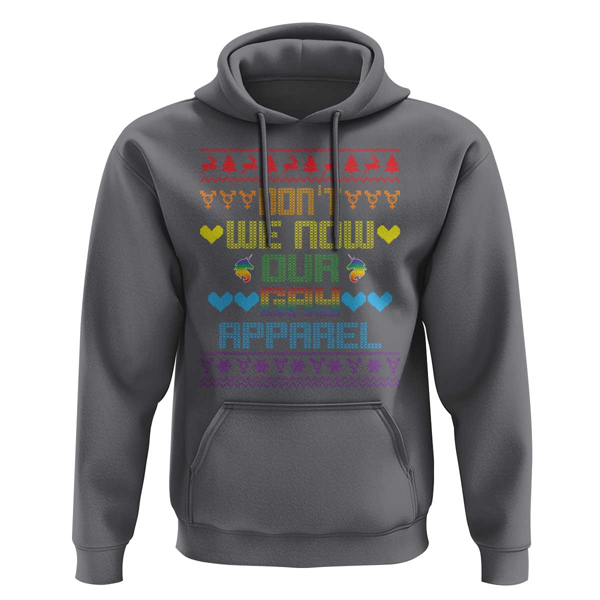 Funny LGBT Christmas Hoodie Don't We Now Our Gay Apparel Rainbow Unicorn