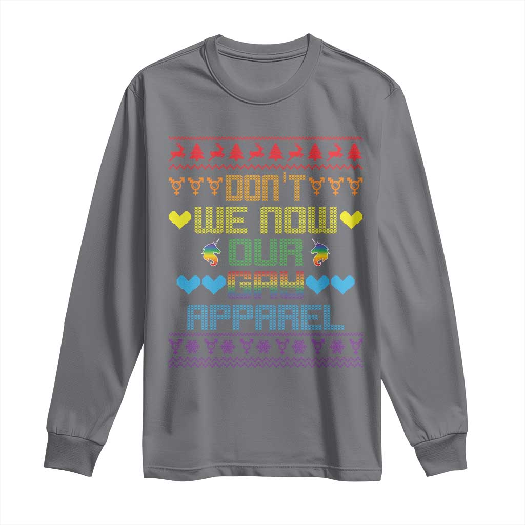 Funny LGBT Christmas Long Sleeve Shirt Don't We Now Our Gay Apparel Rainbow Unicorn