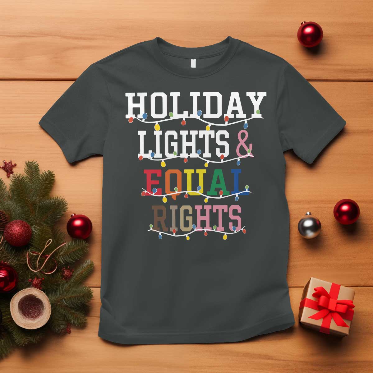 Funny Feminist LGBT Christmas T Shirt Holiday Lights And Equal Rights Led Lights - Wonder Print Shop