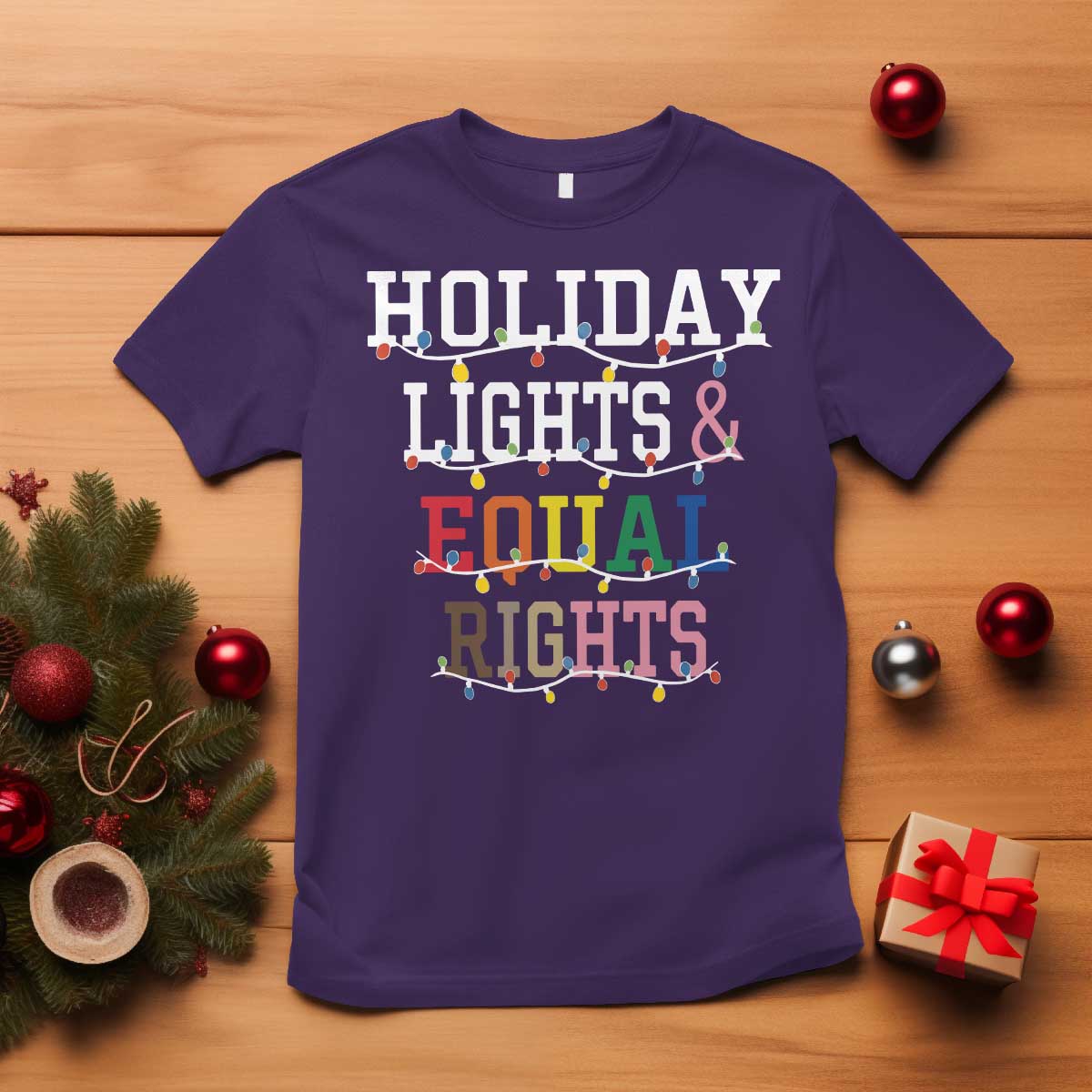 Funny Feminist LGBT Christmas T Shirt Holiday Lights And Equal Rights Led Lights - Wonder Print Shop