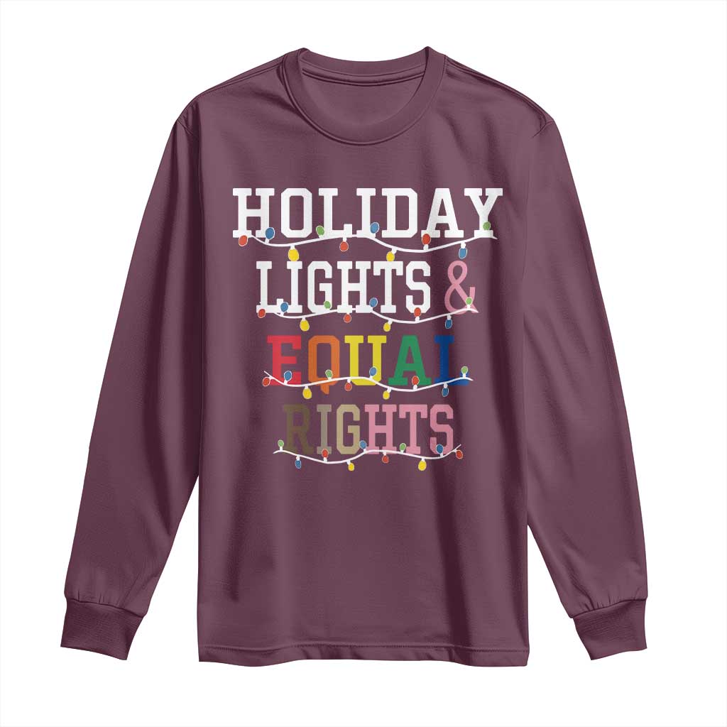 Funny Feminist LGBT Christmas Long Sleeve Shirt Holiday Lights And Equal Rights Led Lights