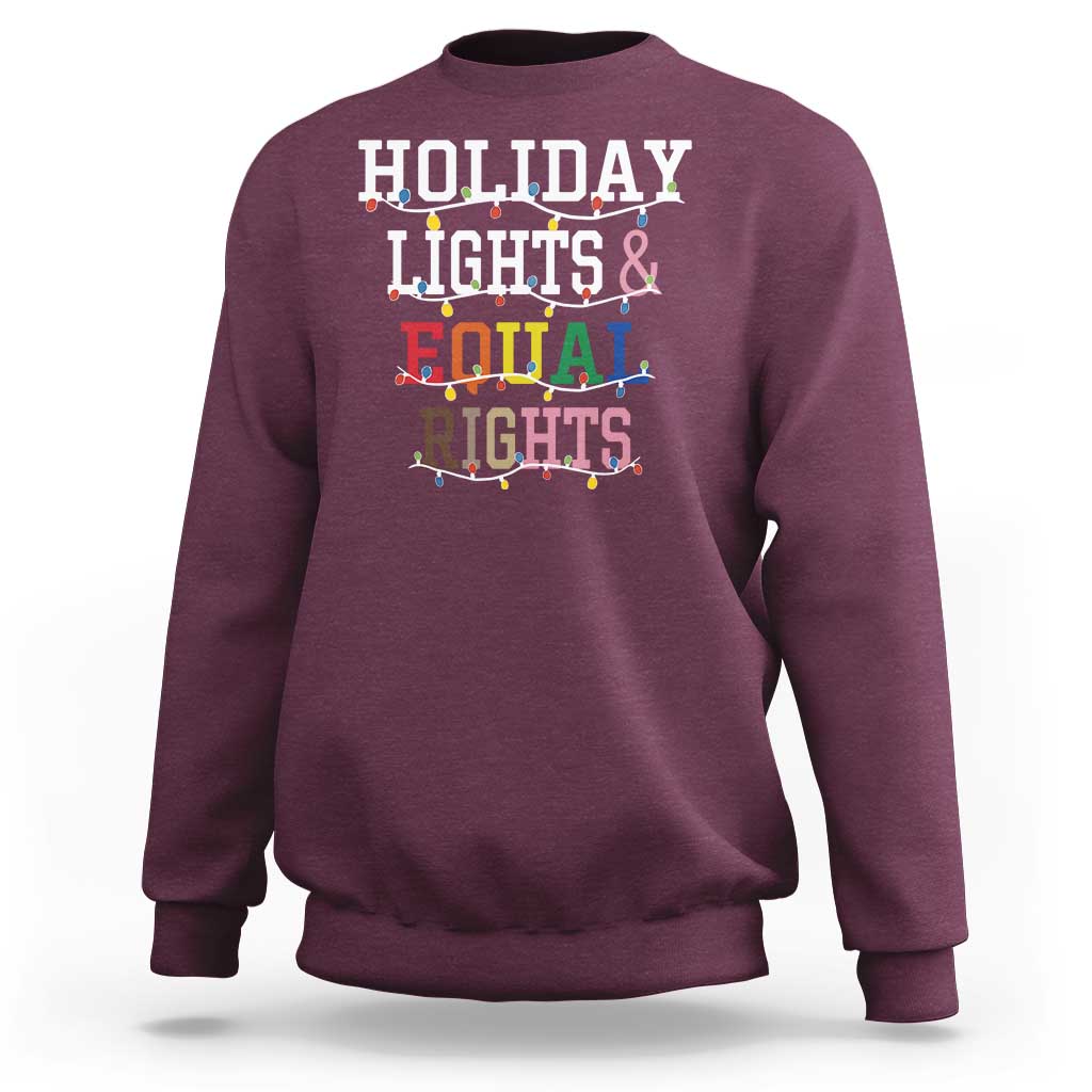 Funny Feminist LGBT Christmas Sweatshirt Holiday Lights And Equal Rights Led Lights - Wonder Print Shop