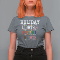 Funny Feminist LGBT Christmas T Shirt For Women Holiday Lights And Equal Rights Led Lights - Wonder Print Shop