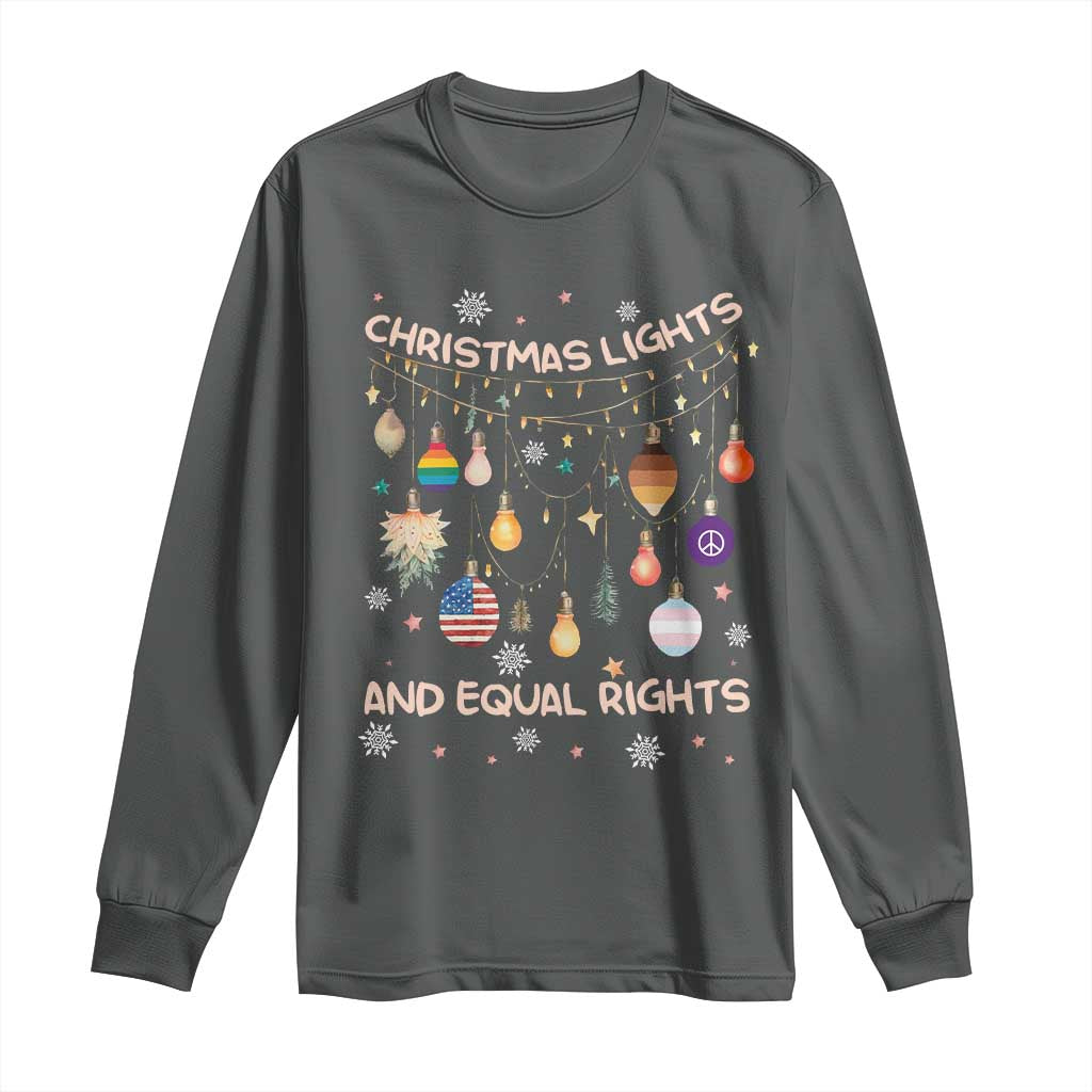 Christmas Lights And Equal Rights LGBTQ Long Sleeve Shirt
