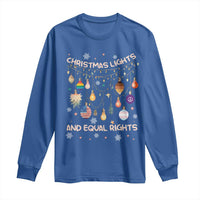 Christmas Lights And Equal Rights LGBTQ Long Sleeve Shirt