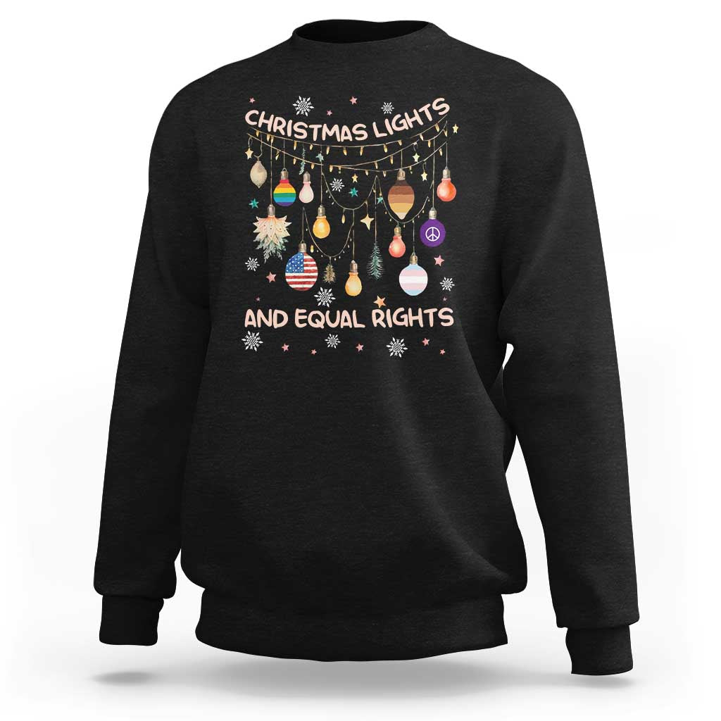 Christmas Lights And Equal Rights LGBTQ Sweatshirt - Wonder Print Shop