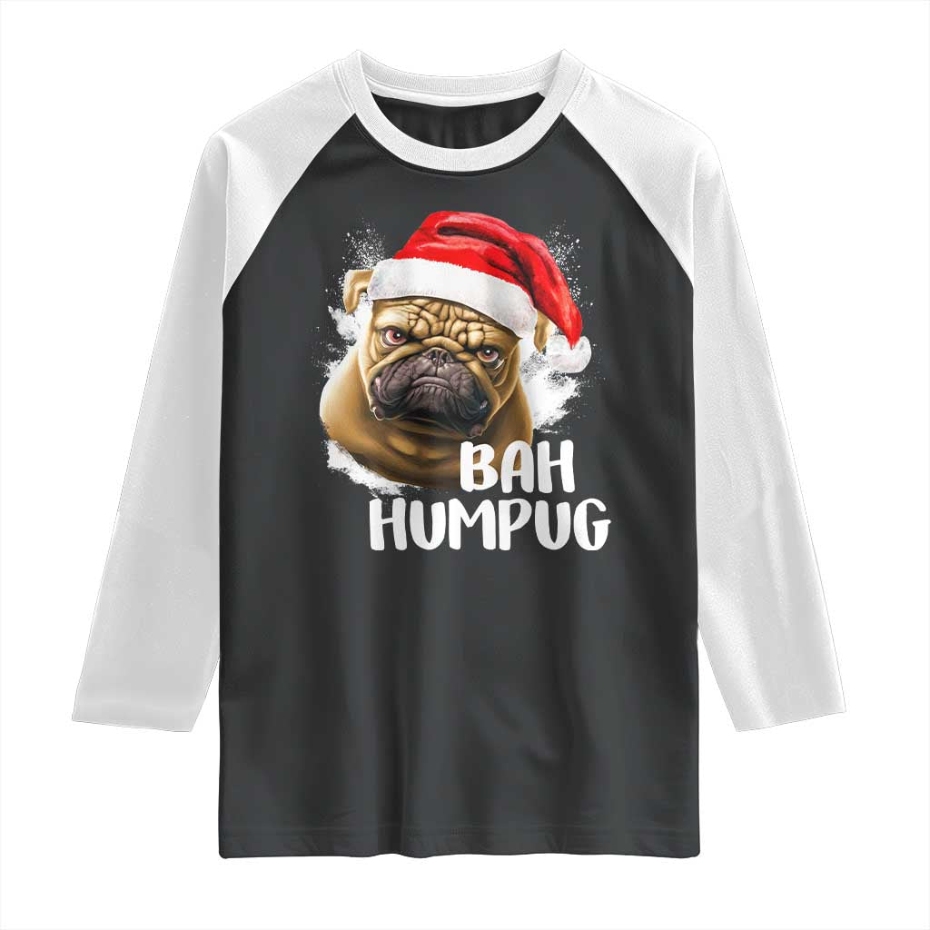 Funny Christmas Pug Dog Raglan Shirt Bah Humpug Humbug Cute Pet - Wonder Print Shop