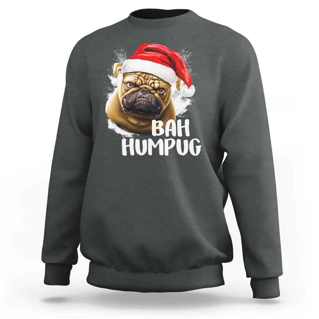 Funny Christmas Pug Dog Sweatshirt Bah Humpug Humbug Cute Pet - Wonder Print Shop