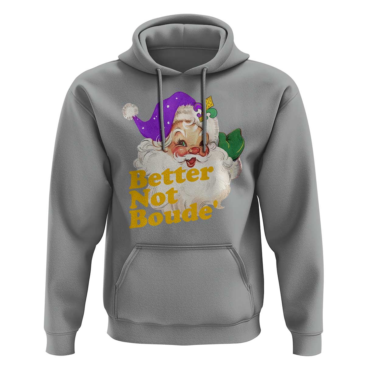 Funny Christmas Retro Cajun Louisiana Santa Hoodie Better Not Boude' New Orleans Saint Symbol