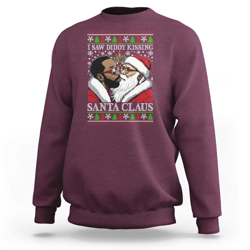 Funny I Saw Diddy Kissing Santa Claus Christmas Mistletoe Sweatshirt - Wonder Print Shop