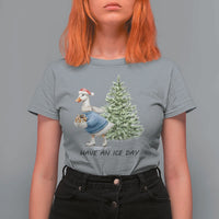 Funny Christmas Ice Skating T Shirt For Women Have An Ice Day Goose Xmas Tree - Wonder Print Shop