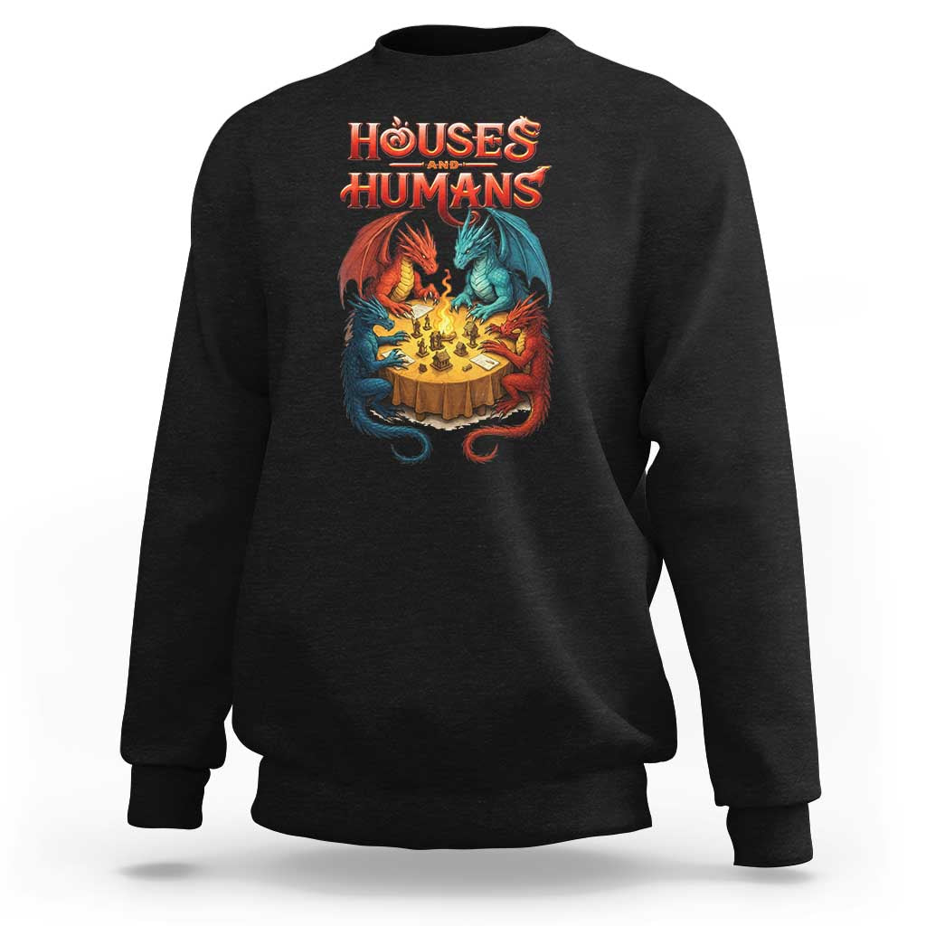 Gaming Houses and Humans Sweatshirt Funny Rpg Parody Gamer - Wonder Print Shop