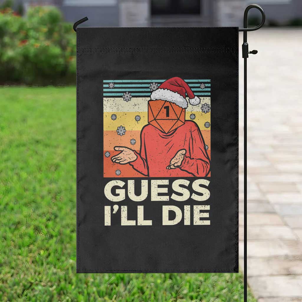 Funny Christmas Rpg Gamer Garden Flag Guess l Will Die Retro Dice Santa Hat - Wonder Print Shop