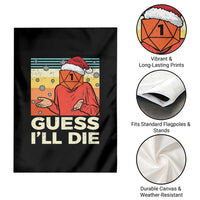 Funny Christmas Rpg Gamer Garden Flag Guess l Will Die Retro Dice Santa Hat - Wonder Print Shop