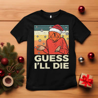 Funny Christmas Rpg Gamer T Shirt Guess l Will Die Retro Dice Santa Hat - Wonder Print Shop