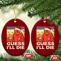 Funny Christmas Rpg Gamer Ceramic Ornament Guess l Will Die Retro Dice Santa Hat - Wonder Print Shop